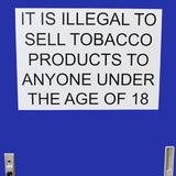Armário de cigarros com portas azuis, destacando um aviso em letras grandes sobre a venda de produtos de tabaco para menores de 18 anos